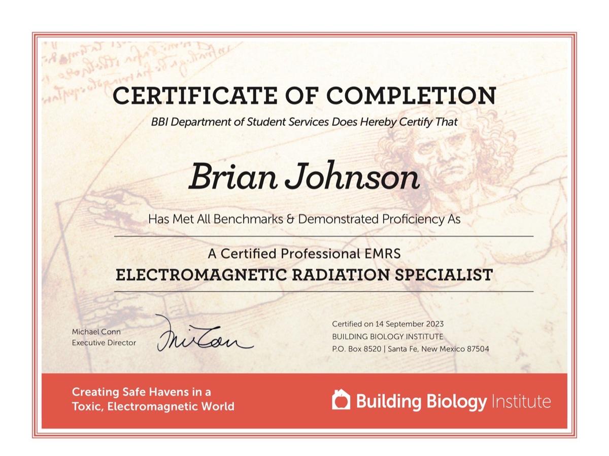 Certificate of Completion naming Brian Johnson a Certified Professional EMRS, Electromagnetic Radiation Specialist, Building Biology Institute, certified 14 September 2023