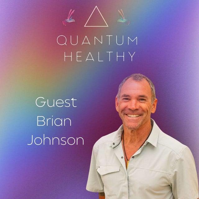 Quantum Healthy · Laura Kissmann Wellness, Brian Johnson's Interview with Quantum Healthy